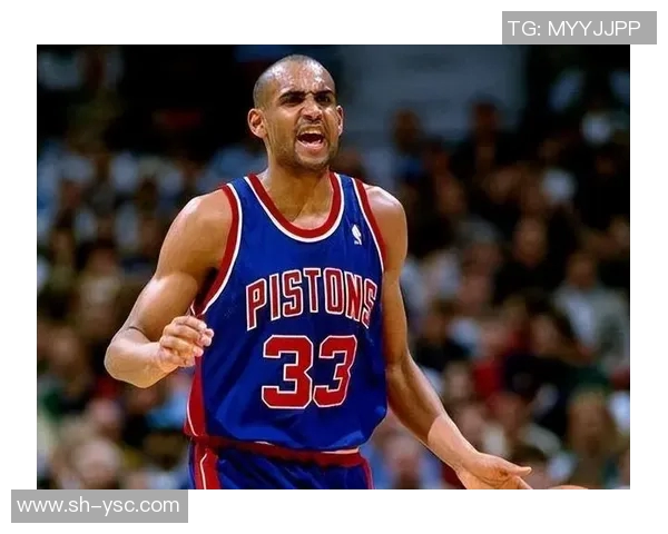 格兰特希尔与皮蓬的传奇对决：篮球历史上的巅峰时刻解析